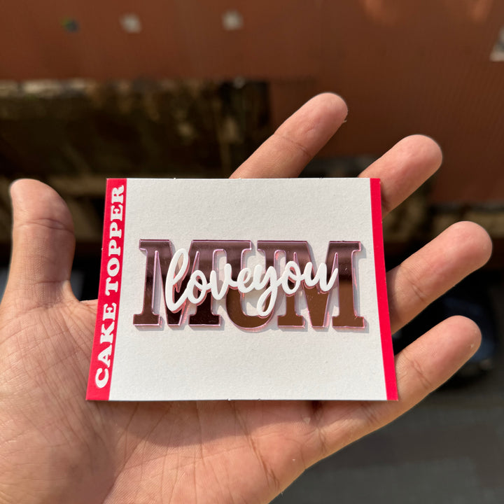 Love You Mum Acrylic Topper / Tag (10pc) • Mother’s Day Acrylic