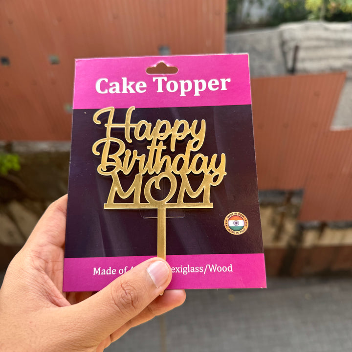 Happy Birthday Mom - 4inch Acrylic Cake Topper • SVN Birthday