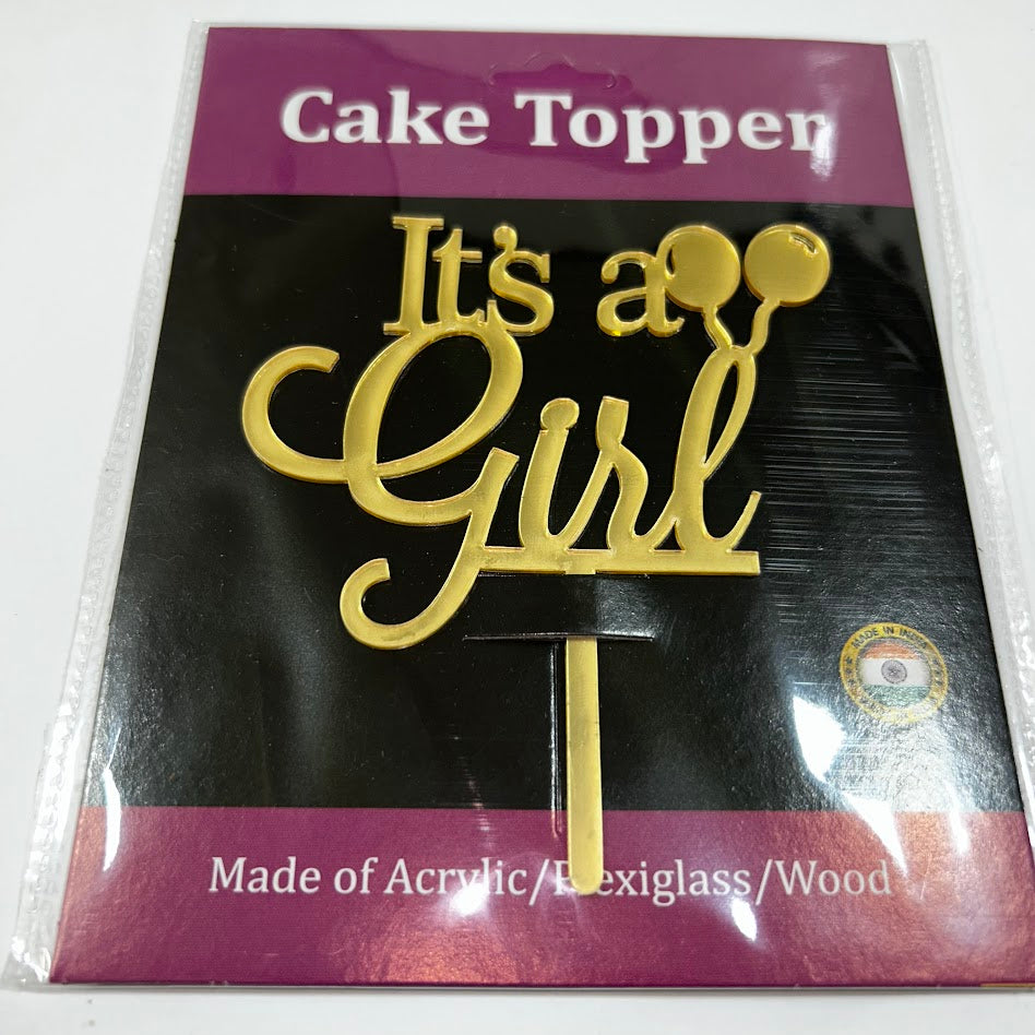 Its A Girl Acrylic Cake Topper 4”