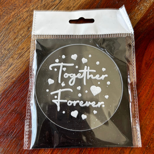 Acrylic Together Forever Embosser